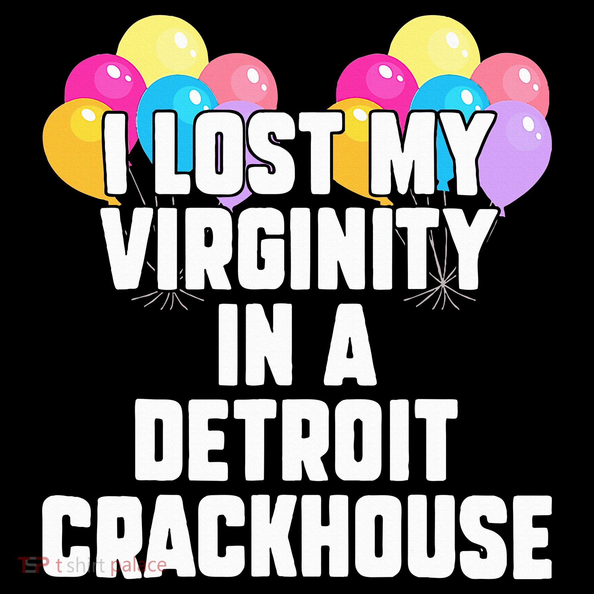 I lost my virginity in a detroit crackhouse  Coffee Mug