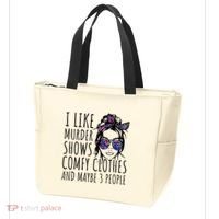 I Like Murder Shows And Maybe 3 People Tote Bag thumb 3