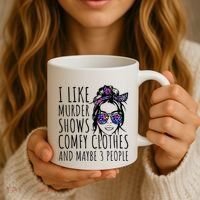I Like Murder Shows And Maybe 3 People Coffee Mug thumb 3