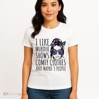 I Like Murder Shows And Maybe 3 People Women's T-Shirt thumb 4