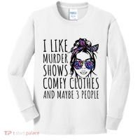 I Like Murder Shows And Maybe 3 People Kids Long Sleeve Shirt thumb 0