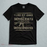I Like My Guns Like Democrats Like Their Voters Undocumented T-Shirt thumb 5