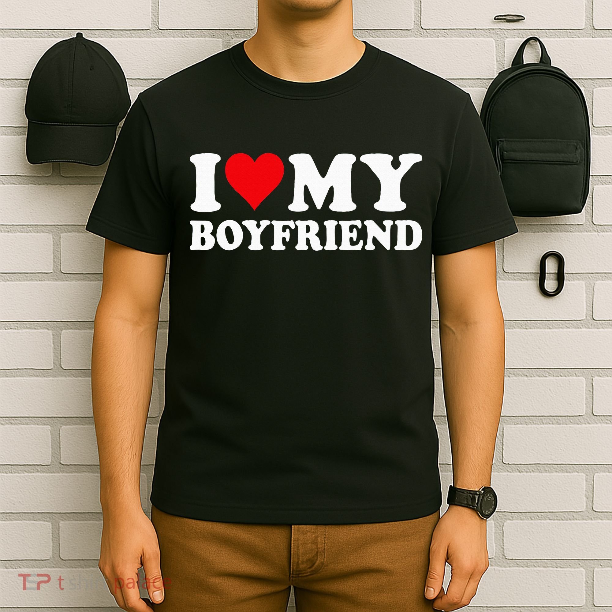 I Love My Boyfriend I Heart My Boyfriend BF T-Shirt