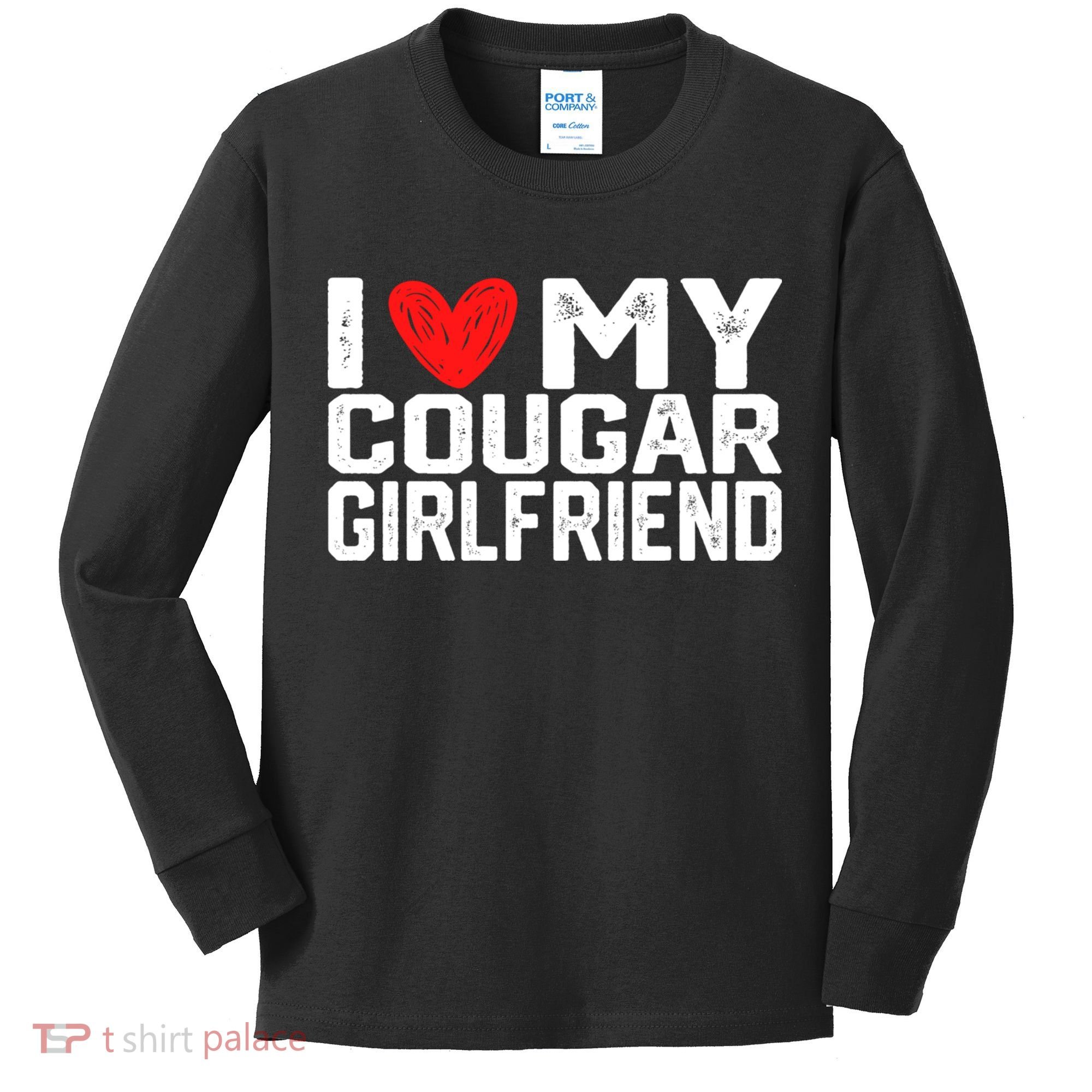 I Love My Cougar Girlfriend I Heart My Cougar Girlfriend Kids Long Sleeve Shirt