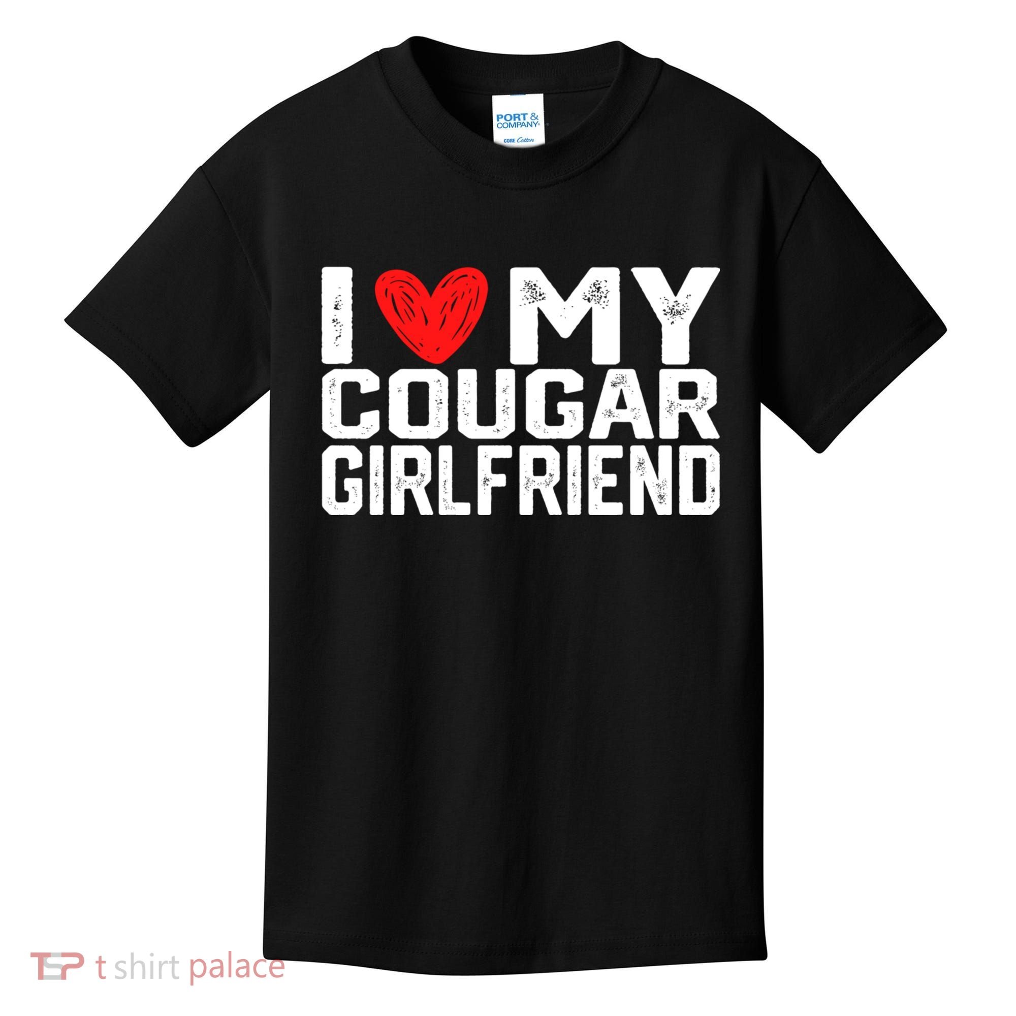 I Love My Cougar Girlfriend I Heart My Cougar Girlfriend Kids T-Shirt