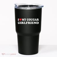 I Love My Cougar Girlfriend I Heart My Cougar Girlfriend GF Tumbler thumb 0
