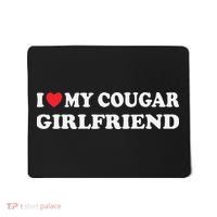 I Love My Cougar Girlfriend I Heart My Cougar Girlfriend GF Mousepad thumb 0