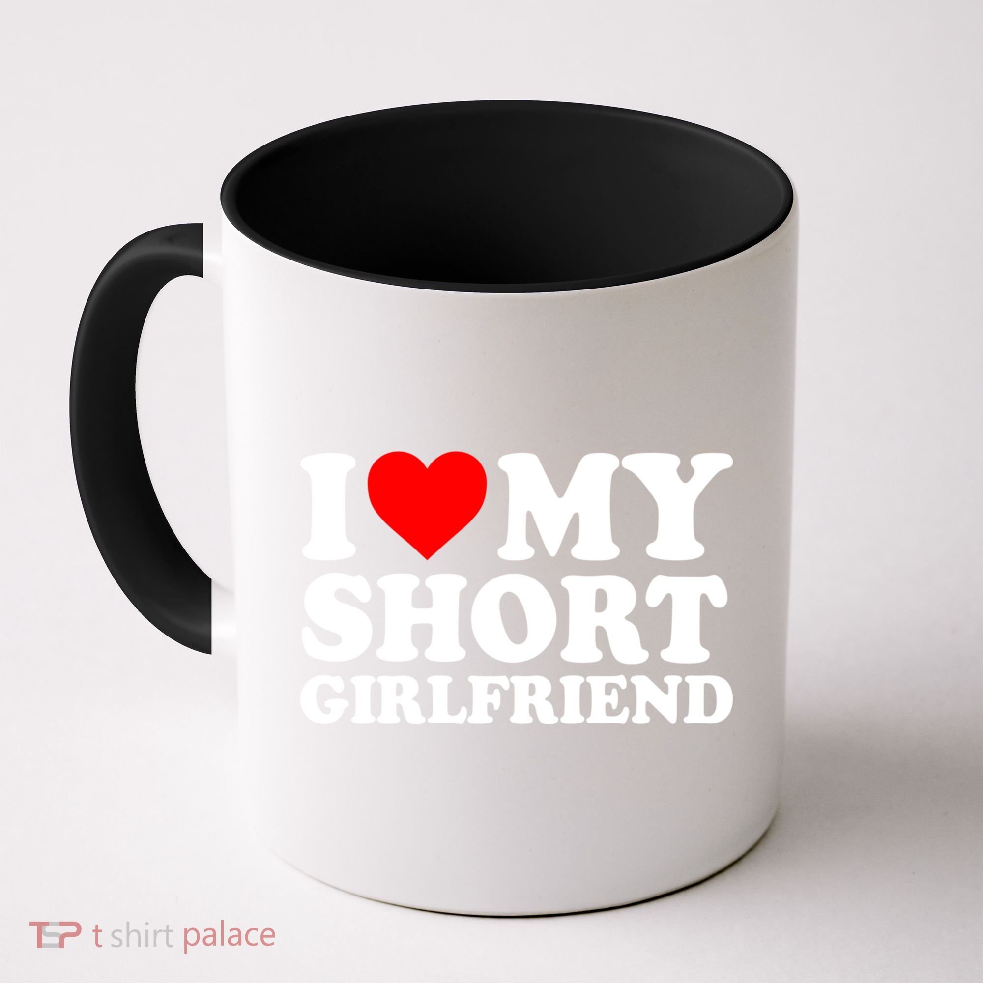 I Love My Short GF | I Love My Short Girlfriend GF Coffee Mug