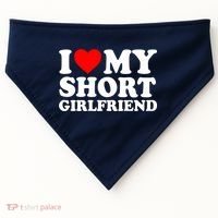 I Love My Short GF | I Love My Short Girlfriend GF USA-Made Doggie Bandana thumb 0
