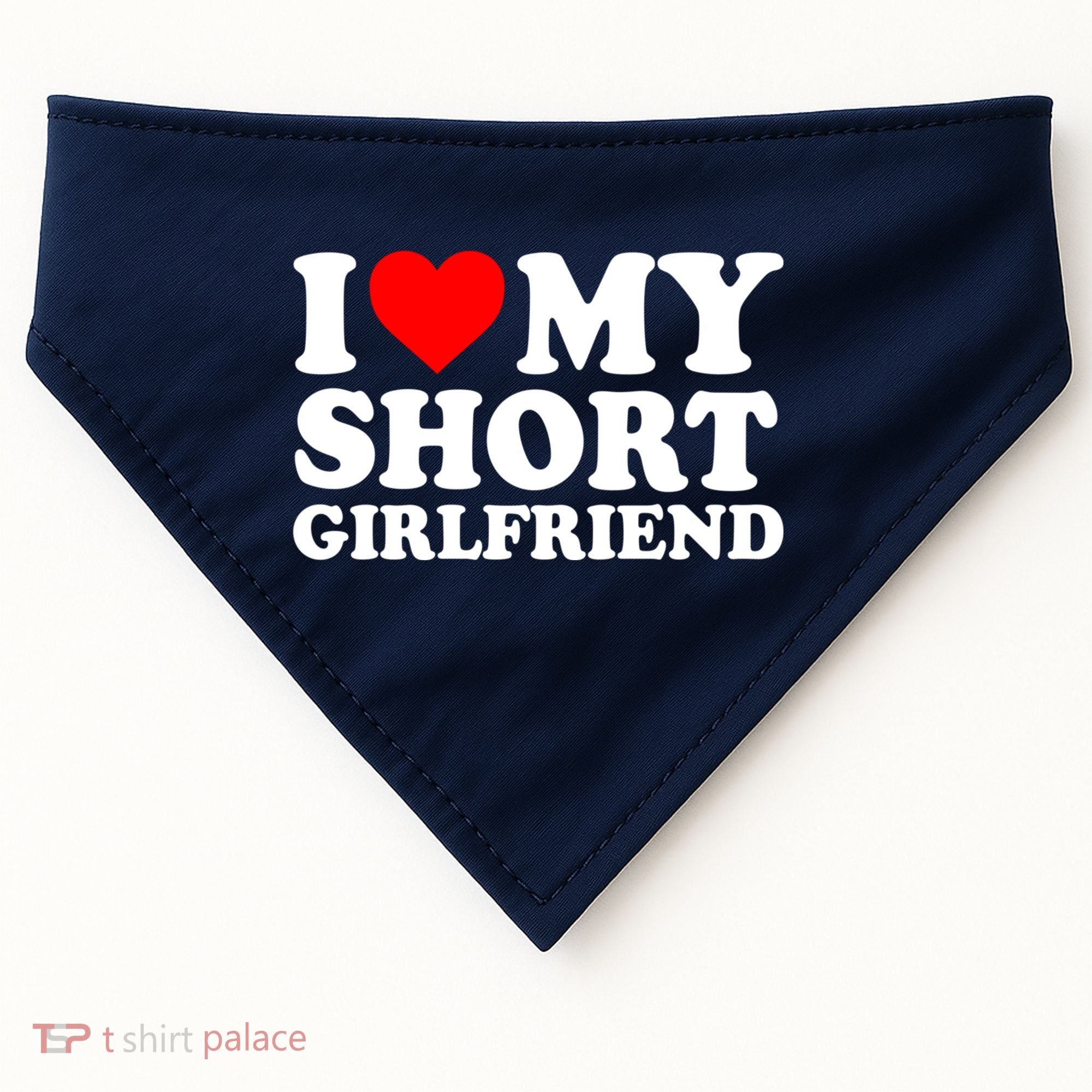 I Love My Short GF | I Love My Short Girlfriend GF USA-Made Doggie Bandana