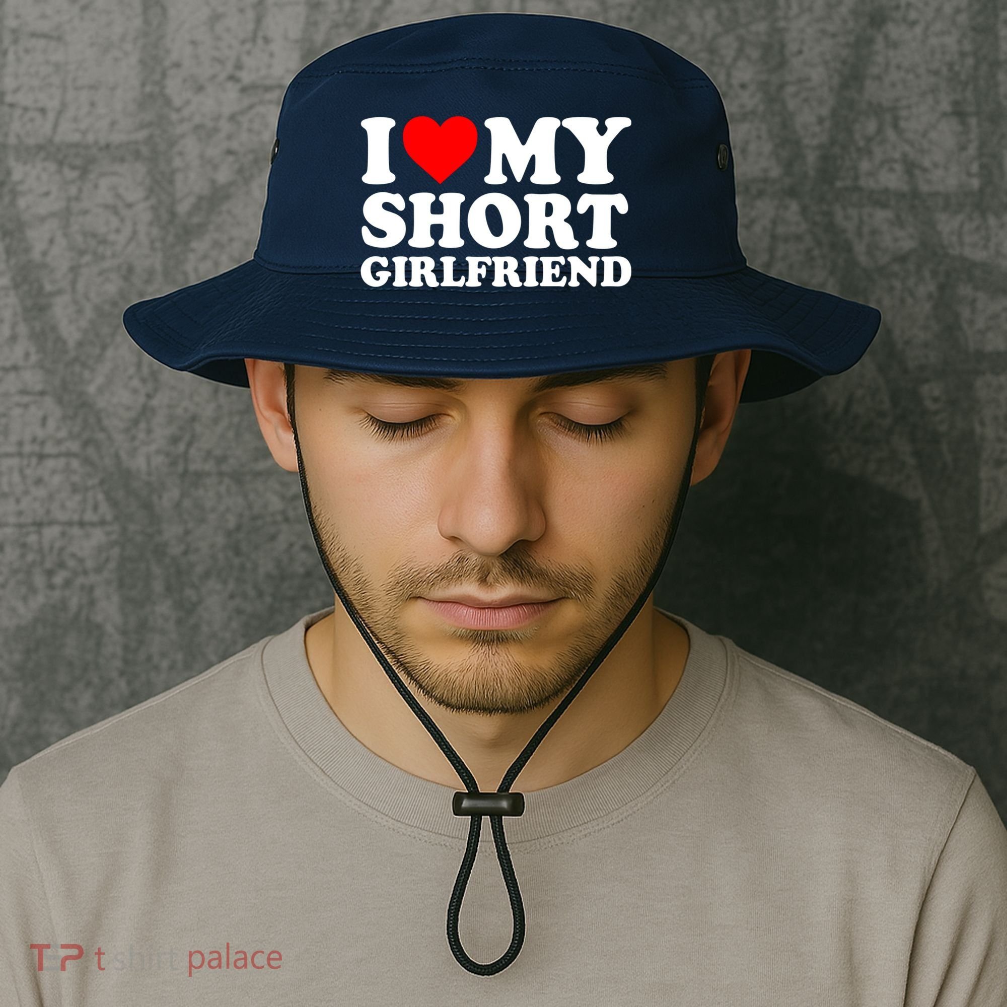 I Love My Short GF | I Love My Short Girlfriend GF Bucket Hat