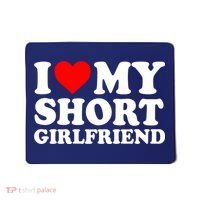 I Love My Short GF | I Love My Short Girlfriend GF Mousepad thumb 0