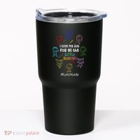 I Love My Job Lunch Lady Happy First Day Of School Tumbler thumb 0
