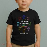 I Love My Job Lunch Lady Happy First Day Of School Toddler T-Shirt thumb 2