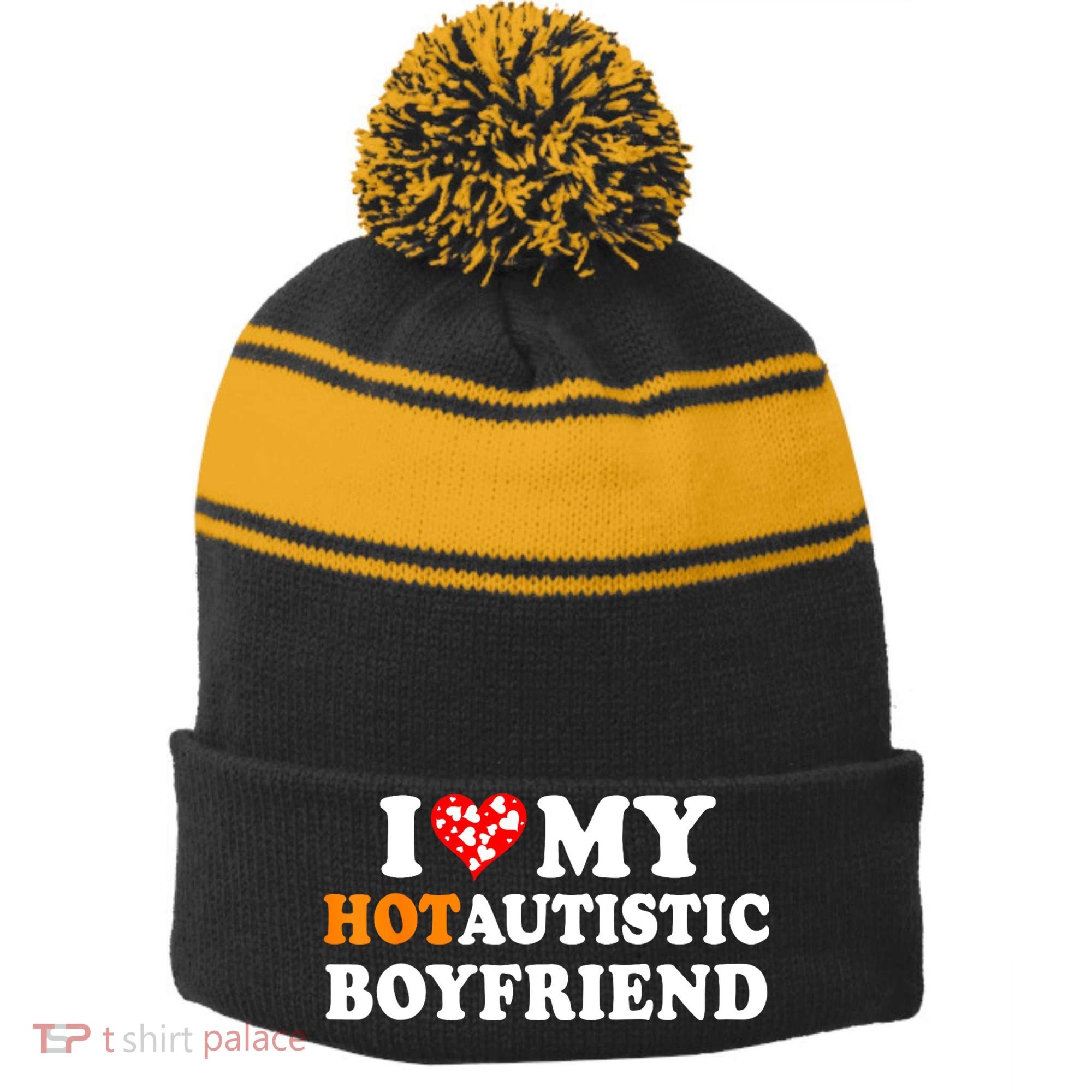 I Love My Hot Autistic Boyfriend Stripe Pom Pom Beanie