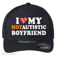 I Love My Hot Autistic Boyfriend Flexfit Unipanel Trucker Cap thumb 0
