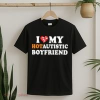 I Love My Hot Autistic Boyfriend T-Shirt thumb 2