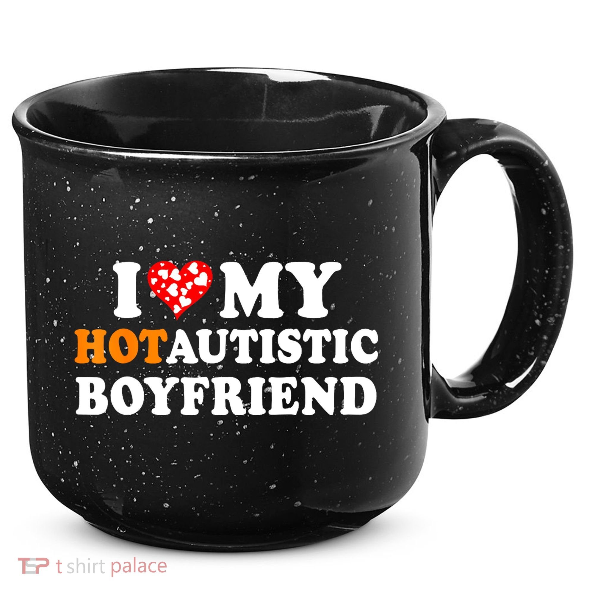I Love My Hot Autistic Boyfriend 15oz Campfire Ceramic Mug
