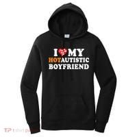 I Love My Hot Autistic Boyfriend Women's Hoodie thumb 0