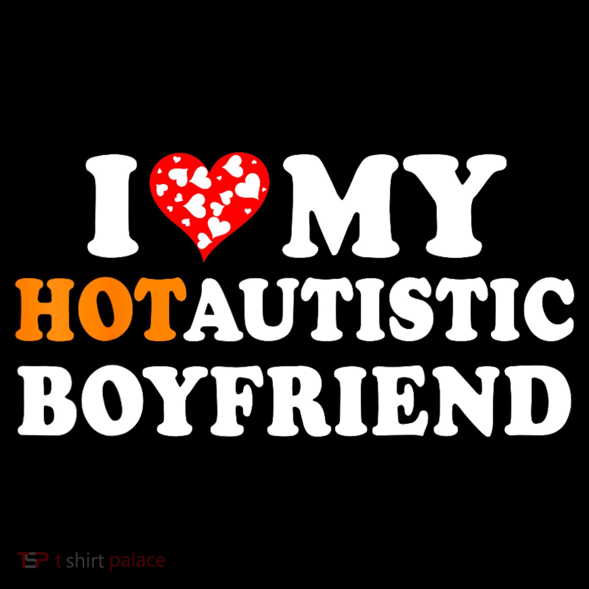 I Love My Hot Autistic Boyfriend Women's Tank Top