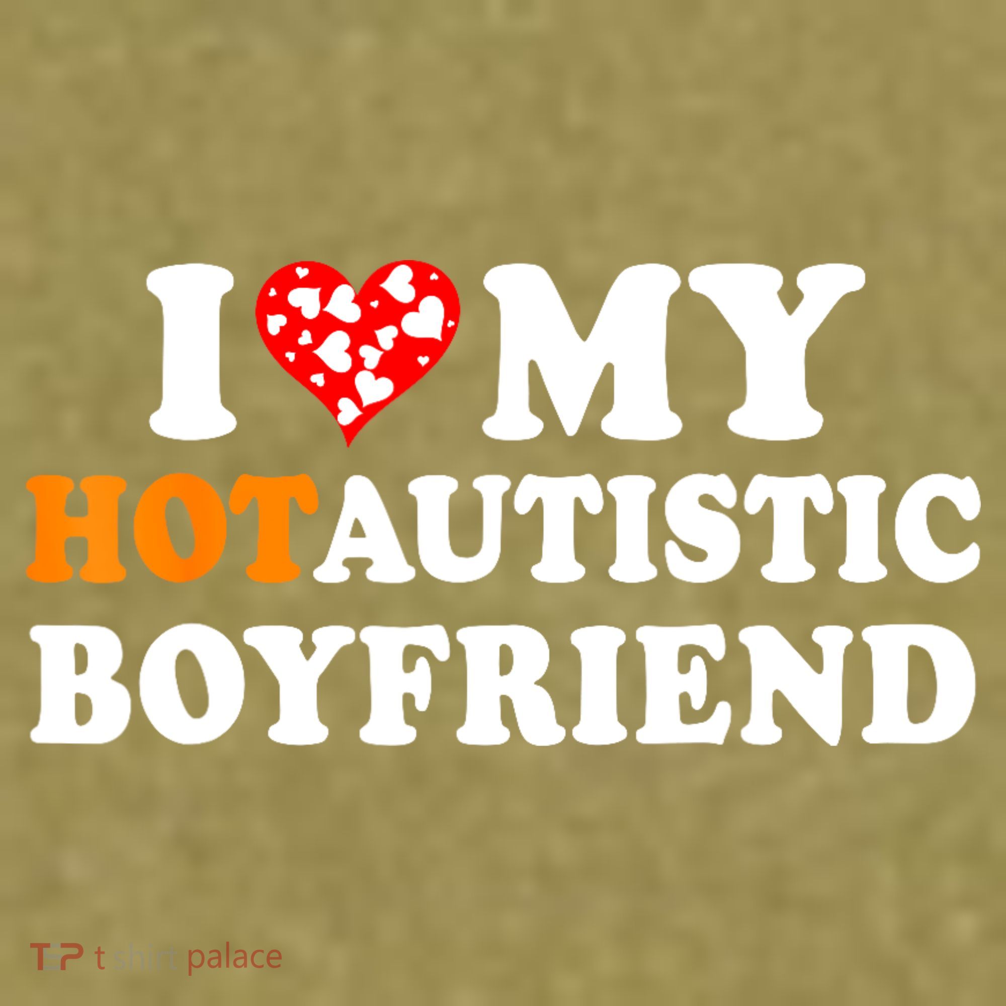 I Love My Hot Autistic Boyfriend Garment-Dyed Women's Muscle Tee