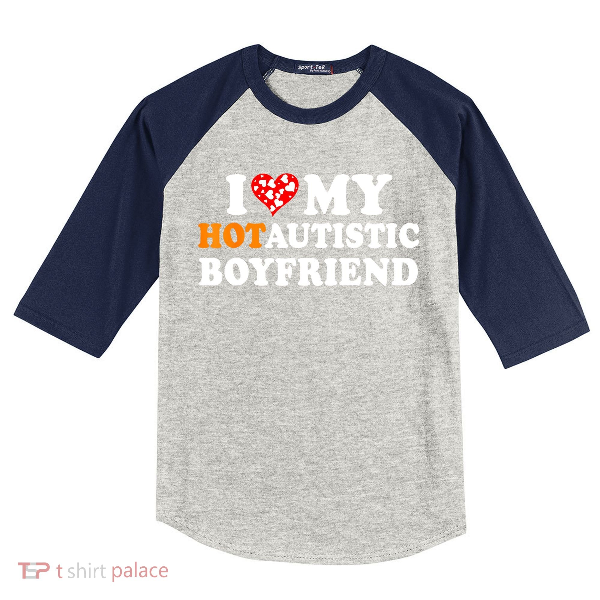 I Love My Hot Autistic Boyfriend Kids Colorblock Raglan Jersey