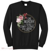 I Like Murder Shows Comfy Clothes Sweatshirt thumb 0