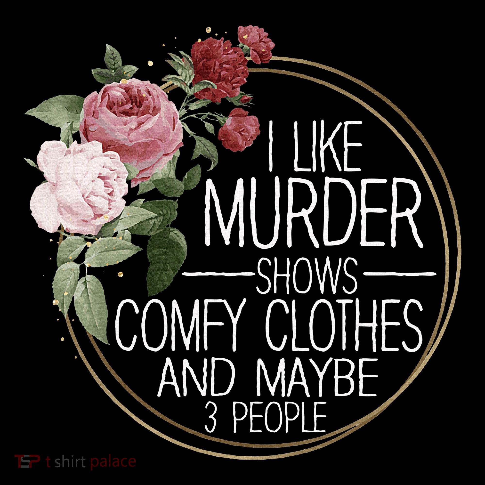 I Like Murder Shows Comfy Clothes Bucket Hat