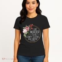 I Like Murder Shows Comfy Clothes Women's T-Shirt thumb 4