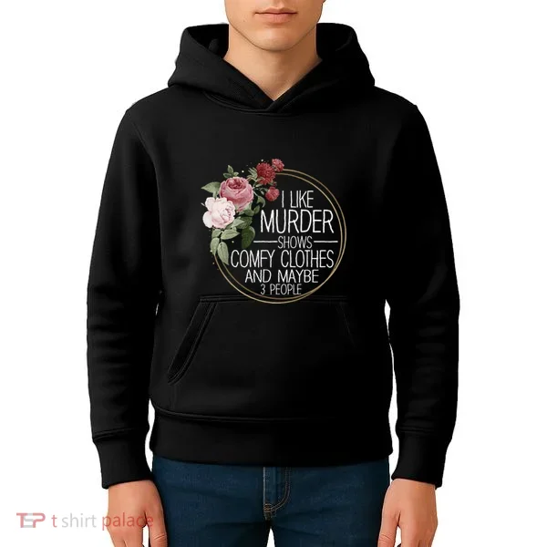 I Like Murder Shows Comfy Clothes Kids Hoodie
