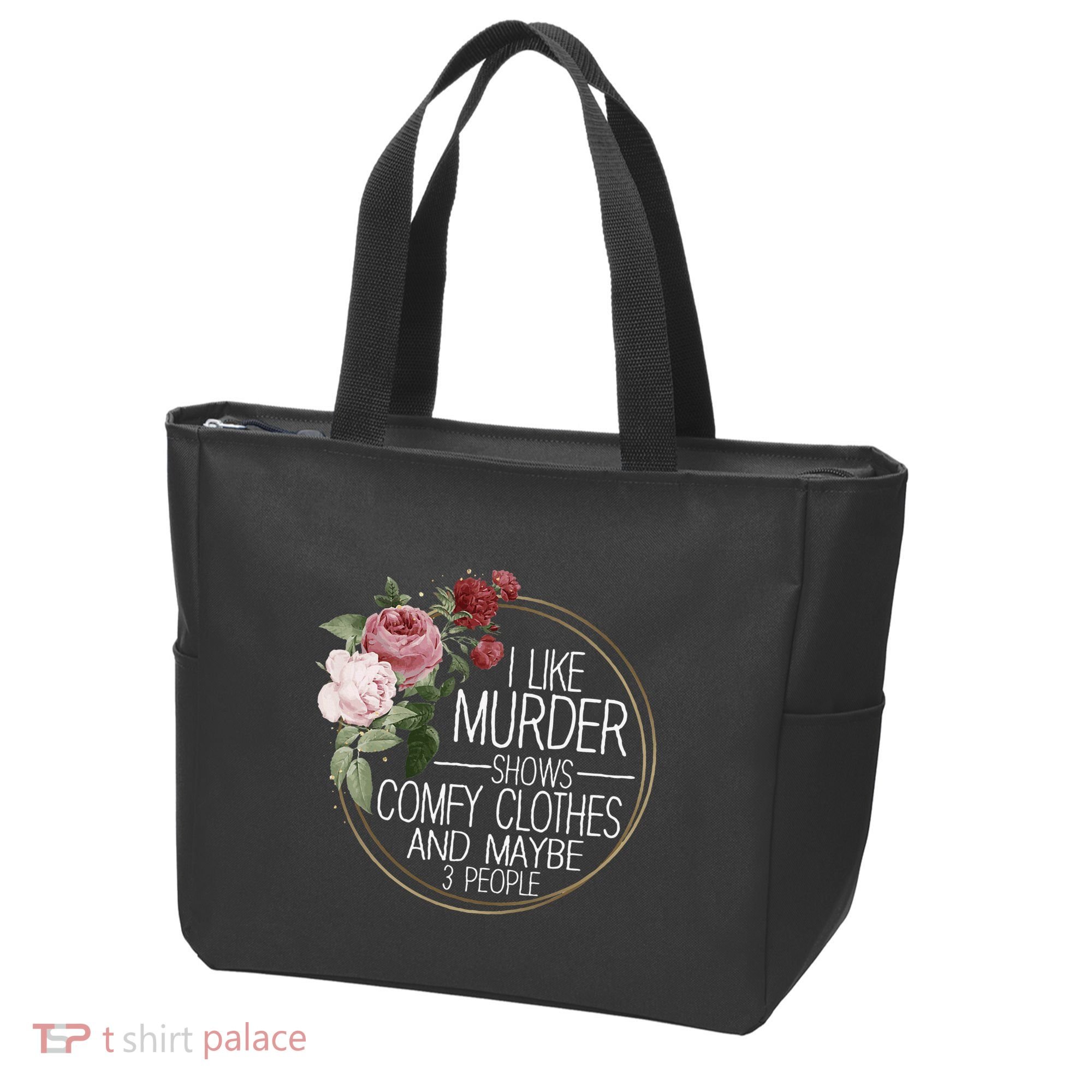 I Like Murder Shows Comfy Clothes Tote Bag