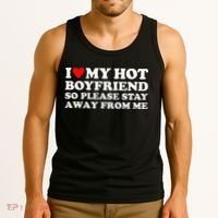 I Love My Hot Boyfriend So Please Stay Away From Me Tank Top thumb 3