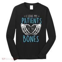 I Love My Patients To The Bones Chiropractor Chiropractic Long Sleeve Shirt thumb 0