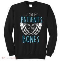 I Love My Patients To The Bones Chiropractor Chiropractic Sweatshirt thumb 0