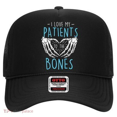 I Love My Patients To The Bones Chiropractor Chiropractic Hat