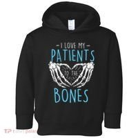 I Love My Patients To The Bones Chiropractor Chiropractic Toddler Hoodie thumb 0