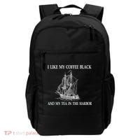 I Like My Coffee Black And Tea In The Harbor Backpack thumb 0