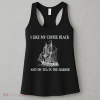I Like My Coffee Black And Tea In The Harbor Women's Tank Top thumb 3
