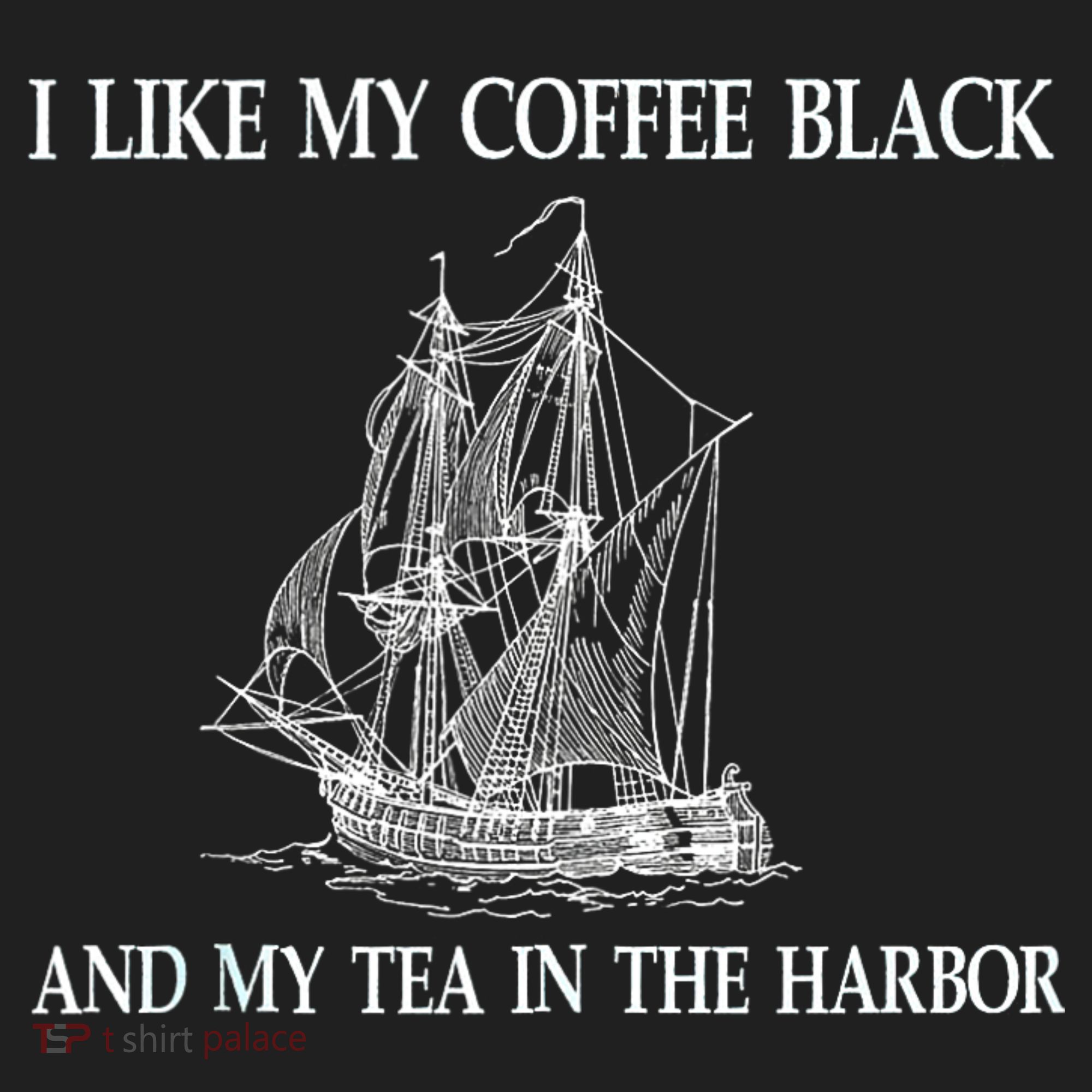 I Like My Coffee Black And Tea In The Harbor Golf Towel
