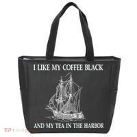 I Like My Coffee Black And Tea In The Harbor Tote Bag thumb 0