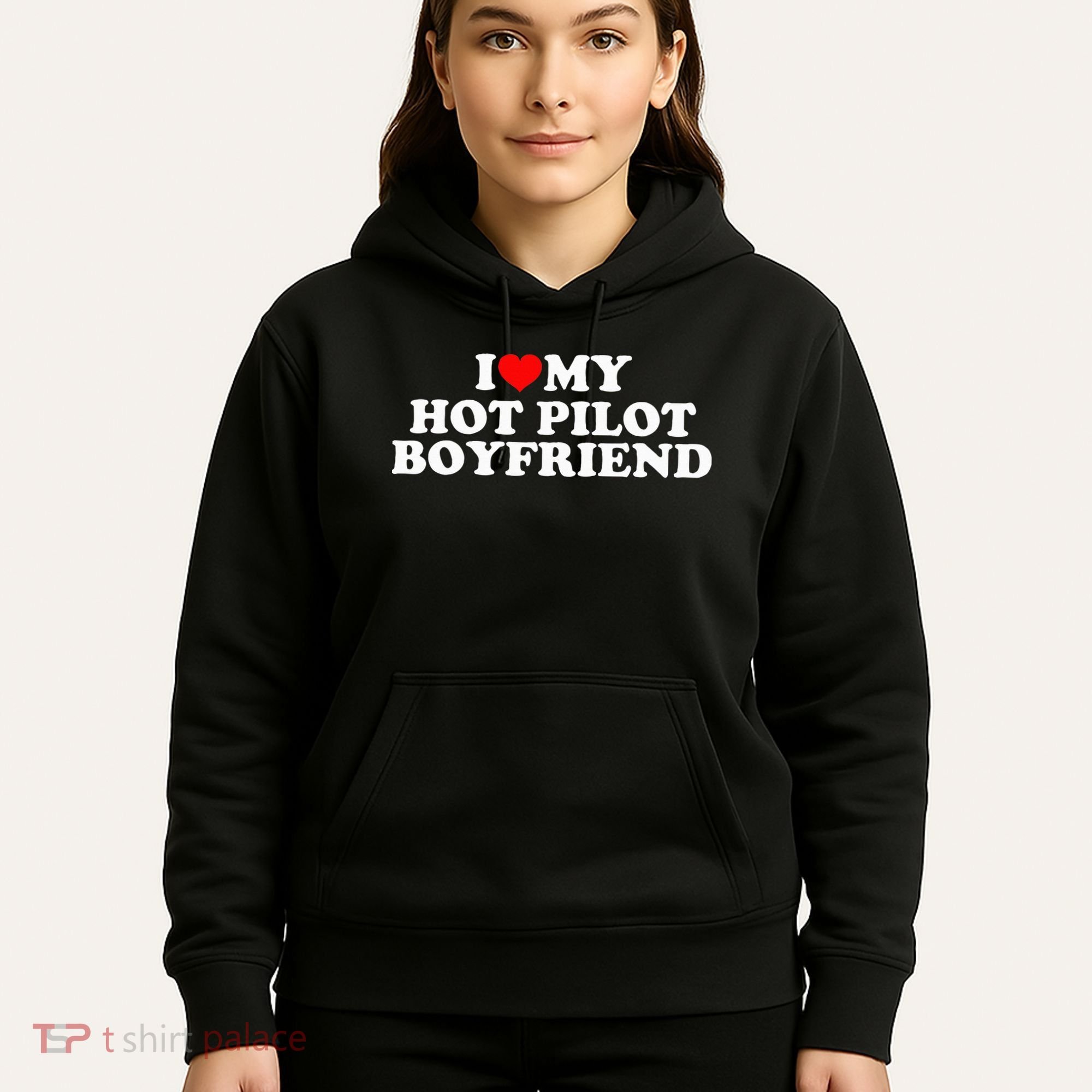 I Love My Hot Pilot Boyfriend Hoodie