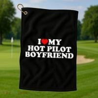 I Love My Hot Pilot Boyfriend Golf Towel thumb 1