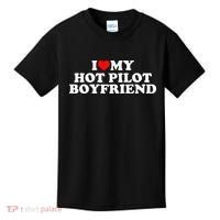 I Love My Hot Pilot Boyfriend Kids T-Shirt thumb 0