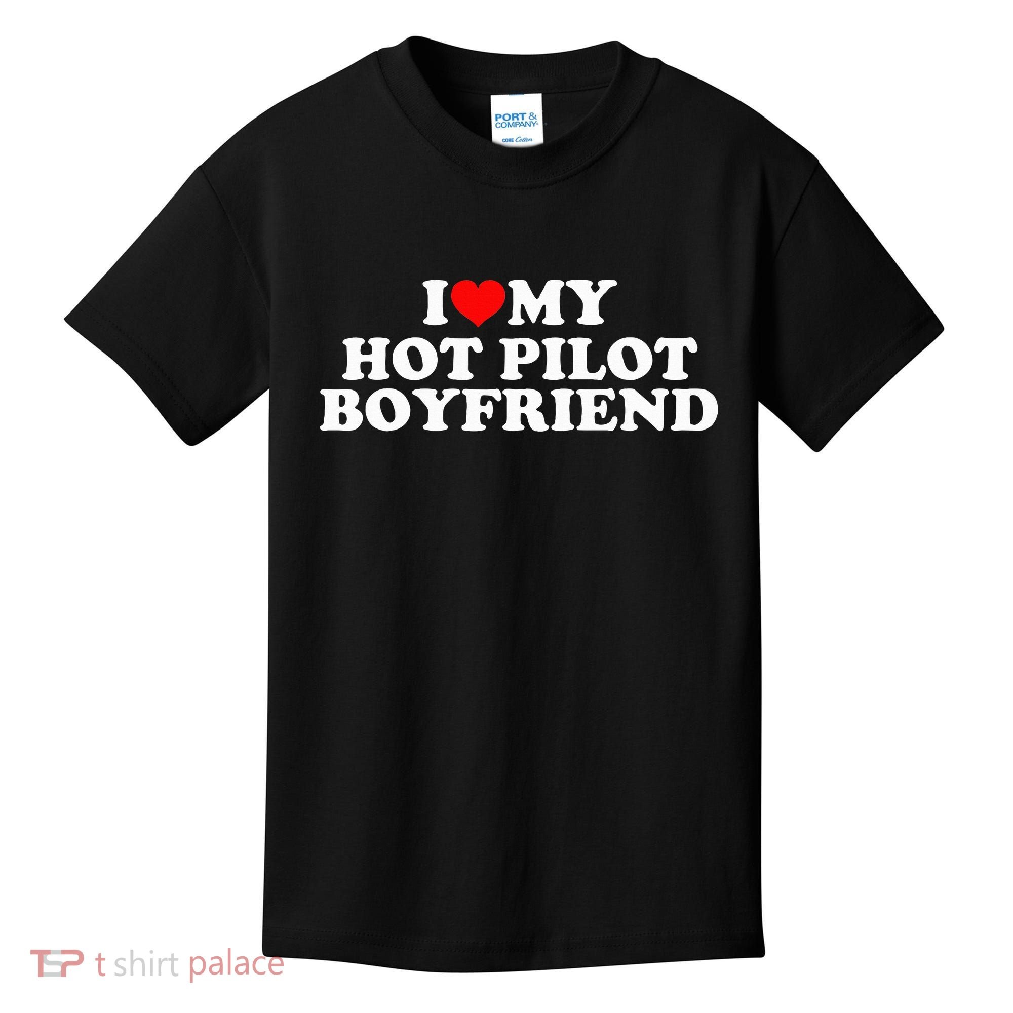 I Love My Hot Pilot Boyfriend Kids T-Shirt