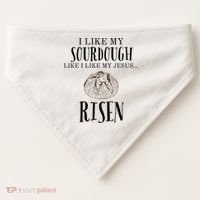 I Like My Sourdough Like I Like My Jesus Risen Bread Baker USA-Made Doggie Bandana thumb 0