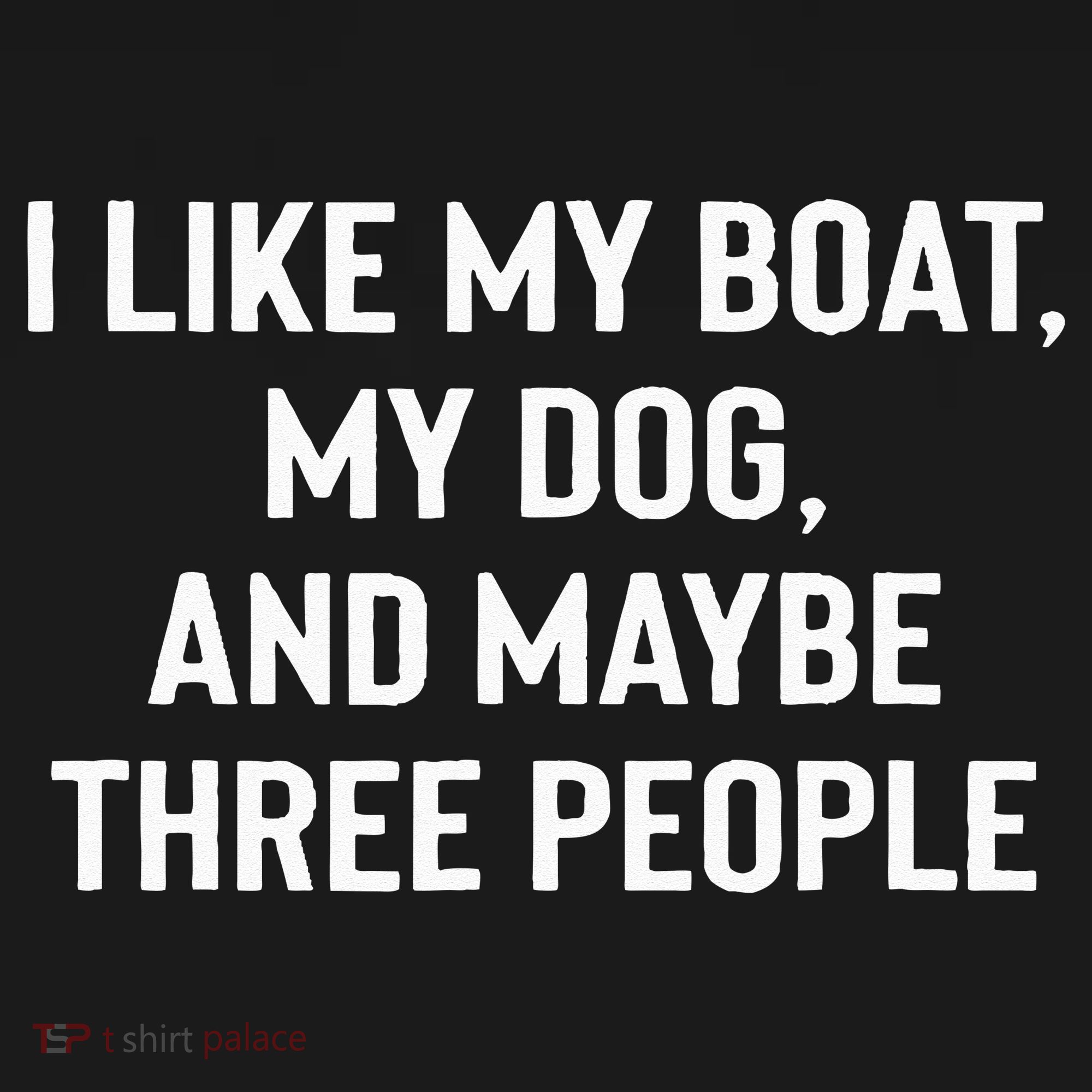 I Like My Boat My Dog And Maybe Three People Baby Bodysuit