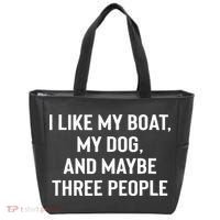 I Like My Boat My Dog And Maybe Three People Tote Bag thumb 0