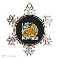 I Like My Cheese Drippy Bruh Funny Meme Pop Culture Ornament thumb 0