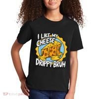 I Like My Cheese Drippy Bruh Funny Meme Pop Culture Kids T-Shirt thumb 2
