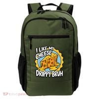 I Like My Cheese Drippy Bruh Funny Meme Pop Culture Backpack thumb 0